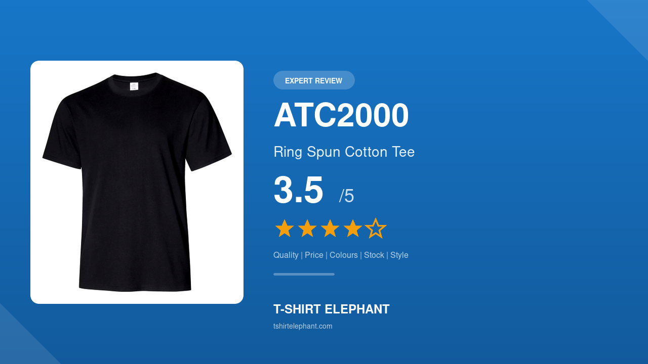 ATC2000 Ring Spun Cotton T-Shirt Review