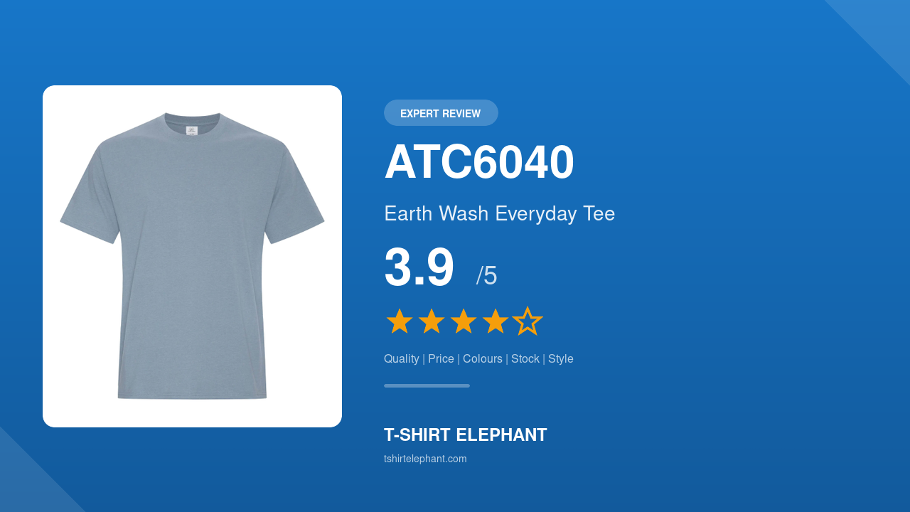 ATC6040 Earth Wash Everyday Tee Review