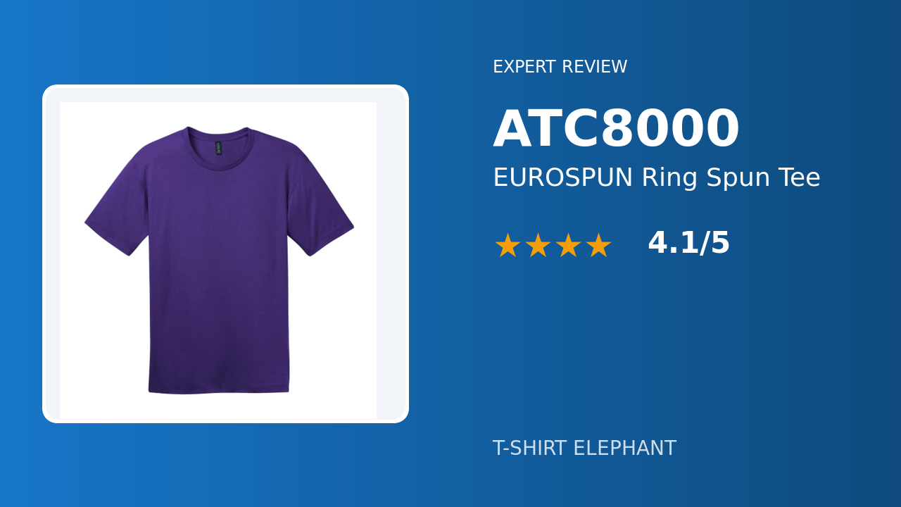 ATC8000 EUROSPUN Ring Spun T-Shirt Review