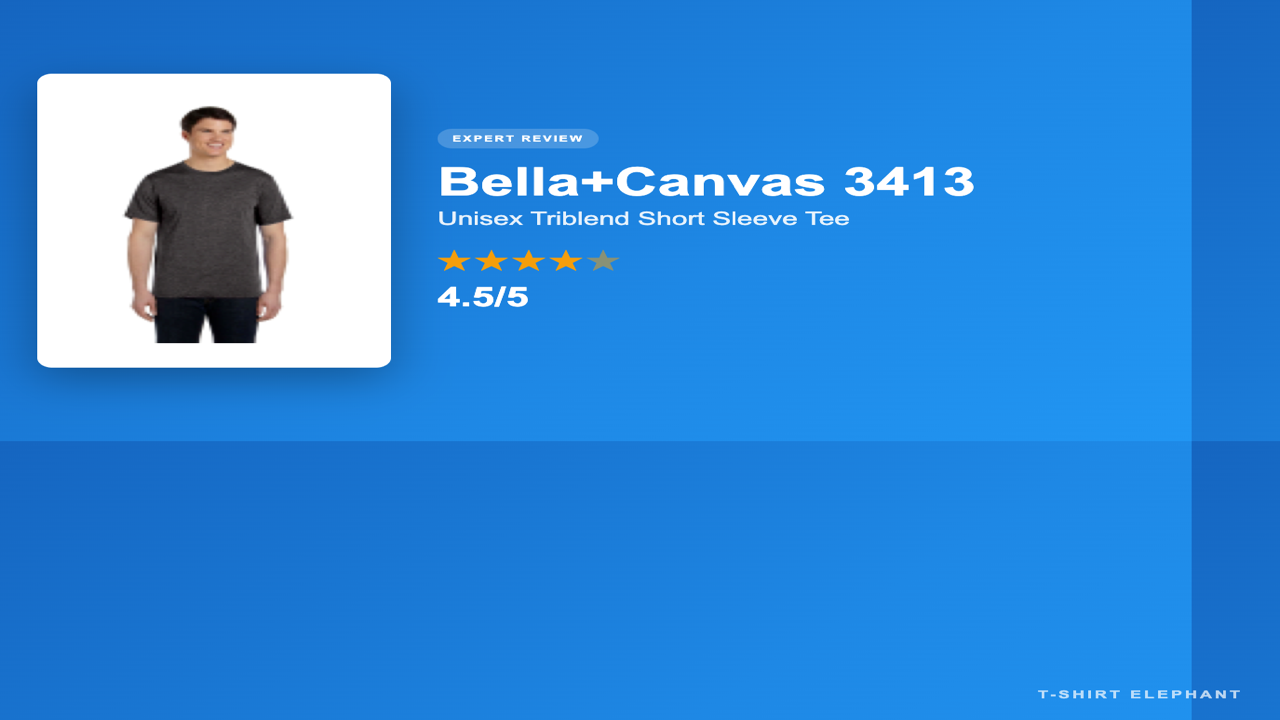 Bella+Canvas 3413 Unisex Triblend Short Sleeve Tee Review