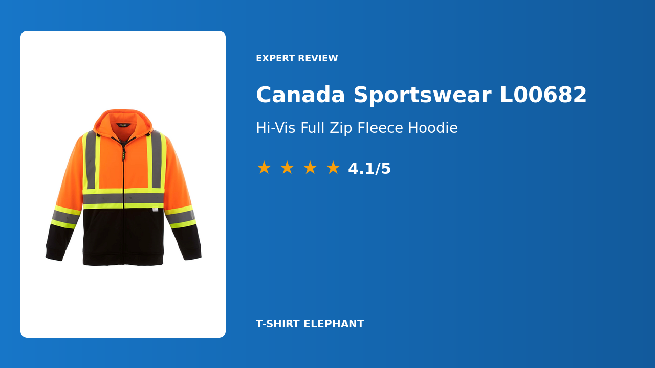Canada Sportswear L00682 Hi-Vis Full Zip Fleece Hoodie Review