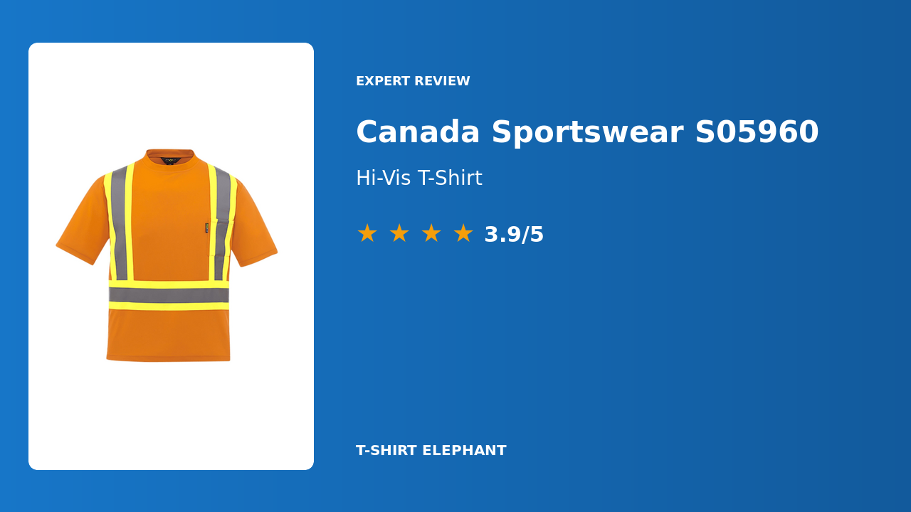 Canada Sportswear S05960 Hi-Vis T-Shirt Review