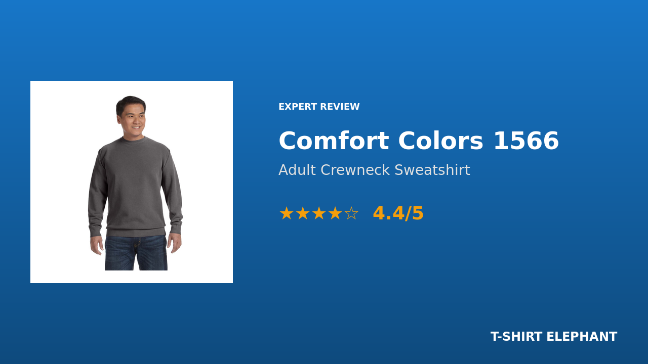 Comfort Colors 1566 Adult Crewneck Sweatshirt Review