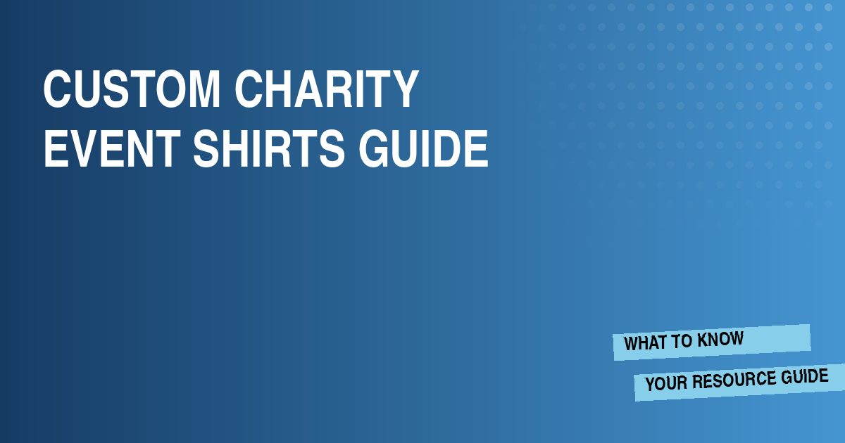 Custom Charity Event Shirts Guide